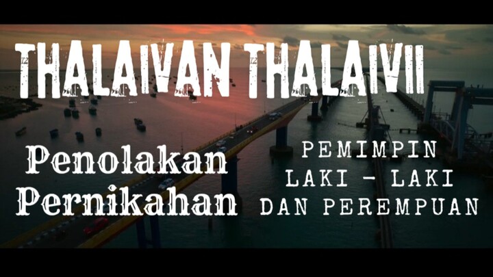 Film Thalaivan Thalaivii. Penolakan Pernikahan. Pemimpin Laki - Laki Dan Perempuan.