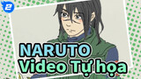 [NARUTO/Hatake Kakashi] Video Tự họa -Những câu chuyện bạn không biết_2
