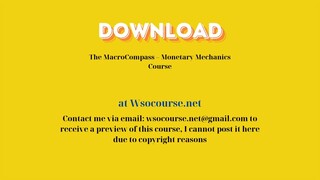 [GET] The MacroCompass – Monetary Mechanics Course