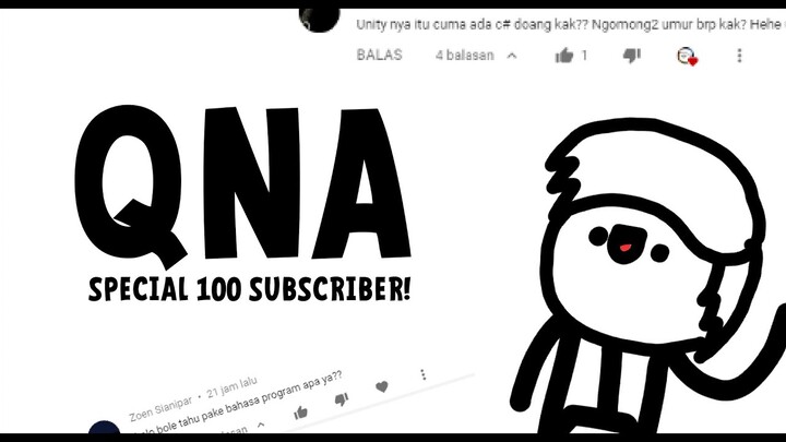 QnA dengan Kalian!!! || Spesial 100 Subscriber