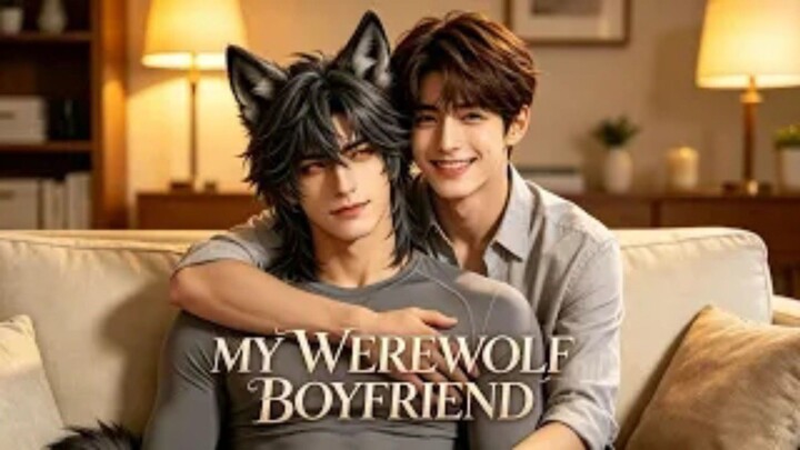 My Werewolf Boyfriend Eps 1-3 Indo Sub