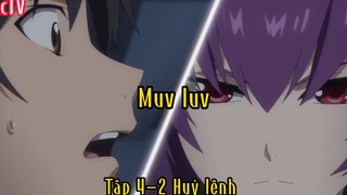 Muv luv_Tập 4 P2 Huỷ lệnh