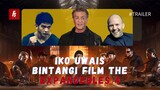 IKO UWAIS GO INTER NASIONAL,  BINTANGI FILM THE EXPANDEBLES 4 | #TRAILER