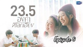 23.5 (GL Series) Episode 6_English_Sub