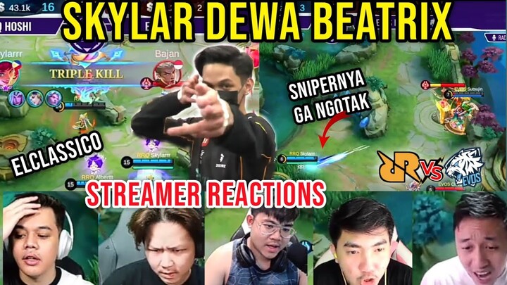 SKYLAR DEWA BEATRIX! REACTION STREAMER - Elclassico RRQ vs EVOS Pilpres