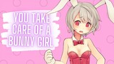 You Take Care Of A Bunny Girl {ASMR Roleplay}