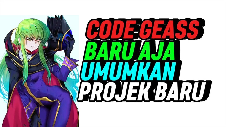 proyek baru anime code geass (￣ヘ￣）ᴴᴹᴹ gimana nantinya