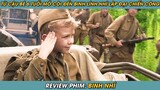 Review Phim ST | Tóm Tắt Phim Từ Cậu Bé 6 Tuổi Mồ Côi Đến Binh Lính Nhí Dũng Cảm Lập Đại Chiến Công