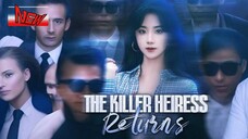 Indentitas rahasia sang pewaris - The Killer Heiress Returns