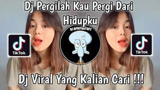 DJ PERGILAH KAU PERGI DARI HIDUPKU SOUND 𝓢𝓪𝓱𝓻𝓲𝓵 𝓛𝓲𝓷𝓴𝓛𝓸𝓷𝓴 VIRAL TIK TOK TERBARU 2022 ! DJ AGUS