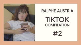 Ralphe Austria TIKTOK Compilation #2 (with Bloopers/Behind-the-Scenes)