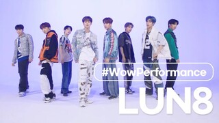 【LUN8】Ca khúc đầu tay Wild Heart phiên bản dance｜Màn trình diễn WoW