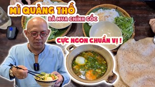 Có gì trong MÌ QUẢNG THỐ bà Mua chính gốc NGON BÙNG VỊ nổi tiếng Đà Nẵng ! | Color Man Food