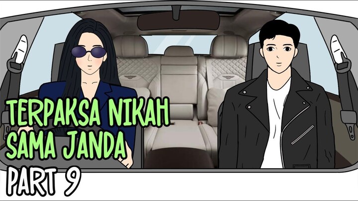 TERPAKSA NIKAH SAMA JANDA Part 9 - Drama Animasi Sekolah