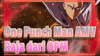 [One Punch Man AMV] Siapa Raja dari OPM? Apa kau suka dia?