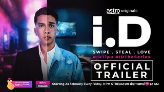 i.D | SWIPE, STEAL, LOVE | OFFICIAL TRAILER | 23 FEBRUARY 2024