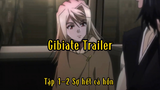Gibiate trailer_Tập 1-2 Sợ hết cả hồn