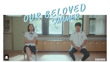 [DubIndo] Our Beloved Summer : The Chaotic Classmates