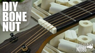 DIY Bone Nut for Acoustic Guitar | Luthier For Noobs Episode 2