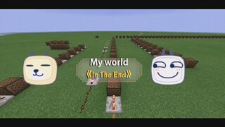 [ดนตรี]【Minecraft】คลิปสั้นใช้โน้ตบล็อกเล่นเพลง "In The End"