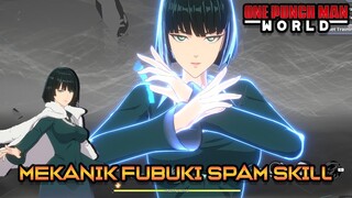 GUIDE MEKANIK FUBUKI SPAM SKILL | ONE PUNCH MAN WORLD