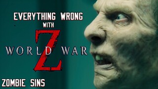 Everything Wrong with World War Z (Zombie Sins)