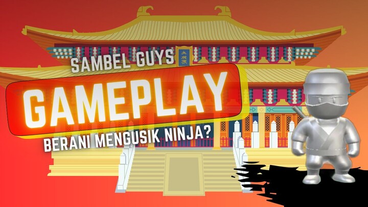 JIKA BERTEMU NINJA INI, SELAMATKAN DIRI KALIAN!!-STUMBLEGUYS GAMeplay