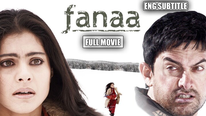 Fanaa (2006) | Full Movie | Amir Khan, Kajol