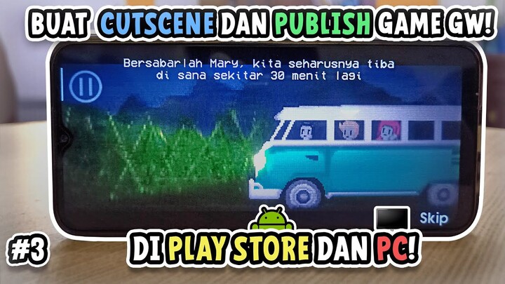 Bikin CUTSCENE dan PUBLISH Game Horror Gw! || Pestle #3