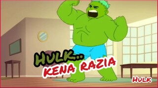 HULK TERKENA RAZIA