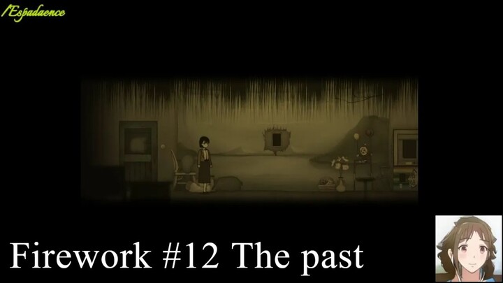 FIREWORK - playthrough. pt 12_ The past