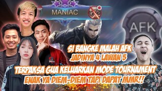 SI BKENT AFK DARI AWAL GAME!! TERPAKSA GW KELUARIN MODE TOURNAMENT!! 4V5 TTP GA MENYERAH!!