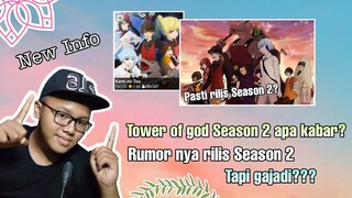 Tower of god season 2 apa kabar? jadi dirilis atau ngga nih?