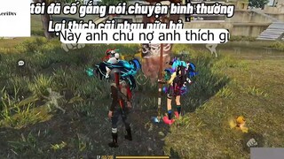 Này anh chủ nợ anh thích gì hả mày 3 #freefire