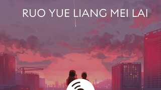 ROU YUE LIANG MEI LAI
