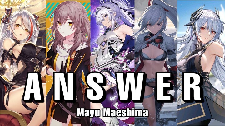 GMV Mayu Maeshima - Answer (Anime Game Mix)