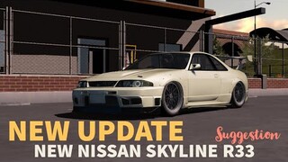 New Nissan Skyline R33 in Car Parking Multiplayer New Update suggestion