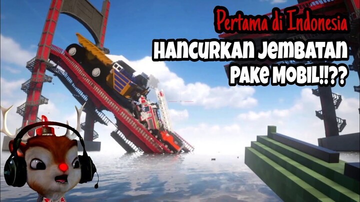 Teardown Indonesia Mods Menghancurkan Jembatan dengan Mobil || Game Menghancurkan Mobil Terbaru