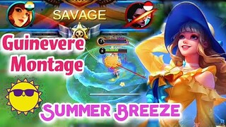 GUINEVERE SAVAGE MONTAGE | SUMMER BREEZE