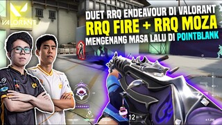 RRQ FIRE + RRQ MOZADUET RRQ ENDEAVOUR DI VALORANT ?! MENGENANG MASALALU DI POINT BLANK !! - VALORANT