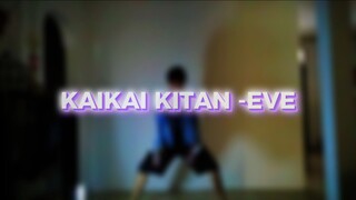 Kaikai Kitan -Eve [Wotagei Ver.]