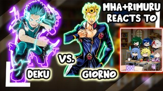 MHA/BNHA+Rimuru Reacts to Deku VS. Giorno || Gacha Club ||