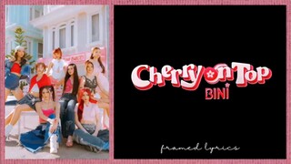 Cherry on top lyrics by Bini PH