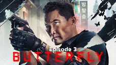 Butterfly Season Episode 3 Hindi Dubbed