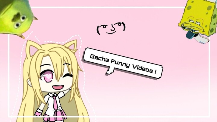 ^-* Gacha Funny Video ^-*