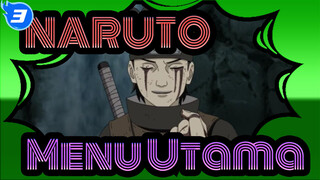 NARUTO | [Badai Ninja Terhebat] Menu Utama [OST]_D3