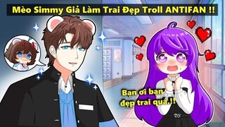 Mèo Simmy Giả làm TRAI ĐẸP TROLL AntiFan Mèo Simmy Trong Minecraft