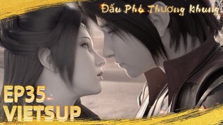 🌟VIETSUB | Đấu Phá Thương Khung | Battle Through The Heavens S4 EP35 | Yuewen Animation Vietnam