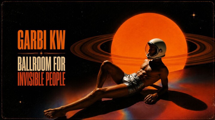 Garbi KW - Ballroom for Invisible People