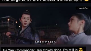 The Legend of the Female General Ep 3😎 🤭🤭